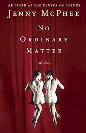 No Ordinary Matter