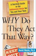 Why Do They Act That Way? - Revised and Updated