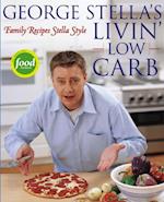 George Stella's Livin' Low Carb