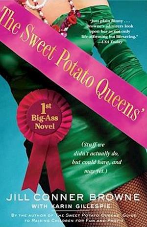 The Sweet Potato Queens' First Big-Ass Novel