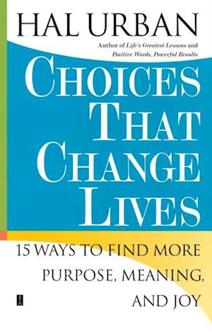 Choices That Change Lives