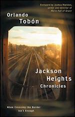 Jackson Heights Chronicles