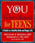 YOU: The Owner's Manual for Teens