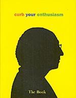 Curb Your Enthusiasm: The Book