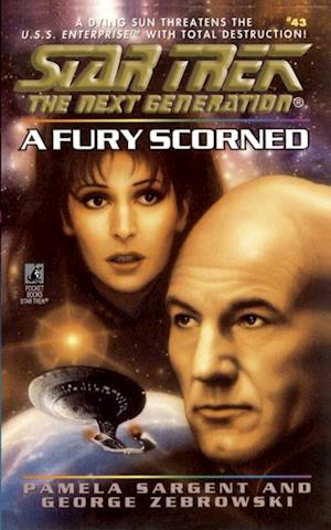 Star Trek: The Next Generation: A Fury Scorned