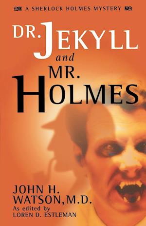 Dr. Jekyll and Mr. Holmes