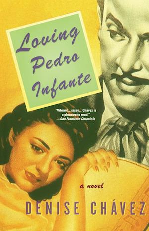 Loving Pedro Infante