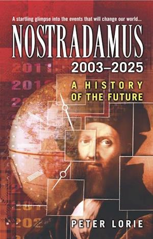 Nostradamus 2003-2025