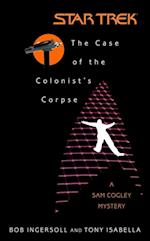 Star Trek: The Original Series: The Case of the Colonist's Corpse