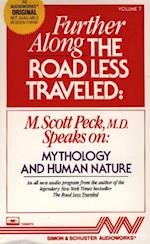 Further Along the Road Less Traveled: Mythology and Human Nature