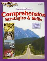 Standards-Based Comprehension Strategies & Skills Guided Practice Book, Level 4