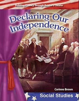 Declaring Our Independence