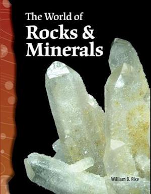 The World of Rocks & Minerals (Earth and Space Science)