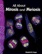 All about Mitosis and Meiosis (Life Science)