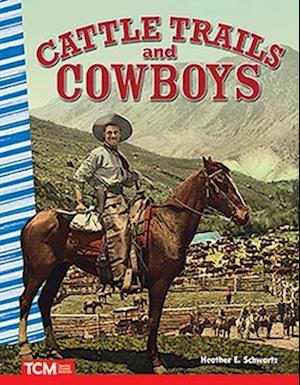 Cattle Trails and Cowboys