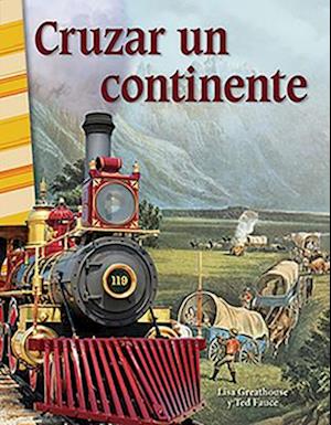 Cruzar Un Continente (Crossing a Continent)