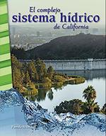 El Complejo Sistema Hídrico de California ( California's Complex Water System)
