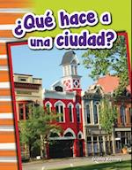 Que hace a una ciudad?