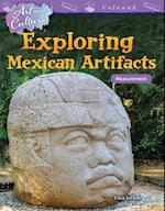 Art and Culture: Exploring Mexican Artifacts