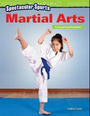 Spectacular Sports: Martial Arts