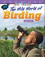 Fun and Games: The Wild World of Birding