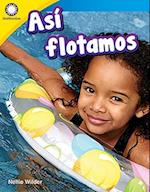 Así Flotamos (Staying Afloat)