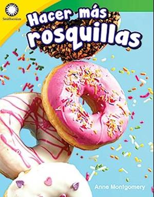 Hacer Más Rosquillas (Making More Doughnuts)