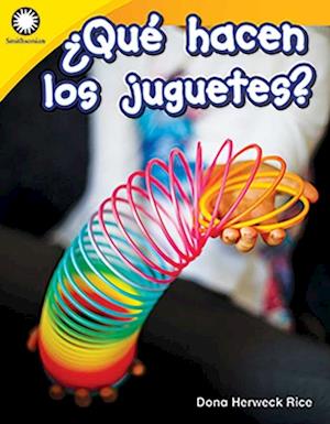 Que hacen los juguetes?