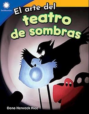 El Arte del Teatro de Sombras