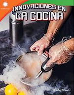 Innovaciones En La Cocina (Cooking Innovations)