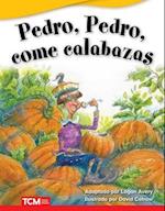Pedro, Pedro, Come Calabazas (Peter, Peter, Pumpkin Eater)