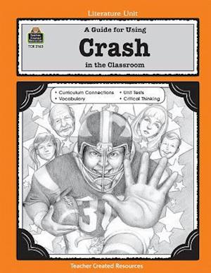 A Guide for Using Crash in the Classroom