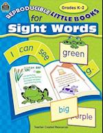 Reproducible Little Books for Sight Words, Grades K-2