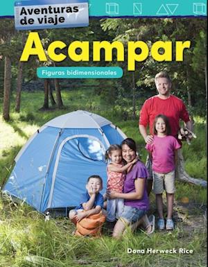 Aventuras de viaje: Acampar