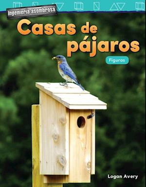 Ingenieria asombrosa: Casas de pajaros