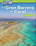 Aventuras de viaje: La Gran Barrera de Coral