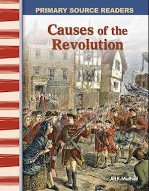 Causes of the Revolution (Early America)