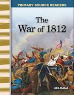 The War of 1812 (Expanding & Preserving the Union)