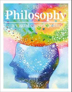 Philosophy a Visual Encyclopedia