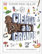 Ciencia a Lo Grande