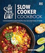 The Stay-At-Home Chef Slow Cooker Cookbook