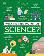 What's the Point of Science?