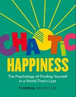 Chaotic Happiness