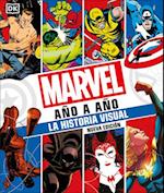 Marvel Year by Year a Visual History New Edition
