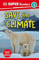 DK Super Readers Level 3 Save the Climate