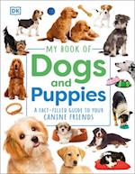 My Book of Dogs and Puppies