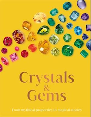 The Secret History of Crystal and Gems