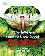 Everything You Need to Know about Snakes