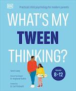 What's My Tween Thinking?