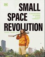 Small Space Revolution